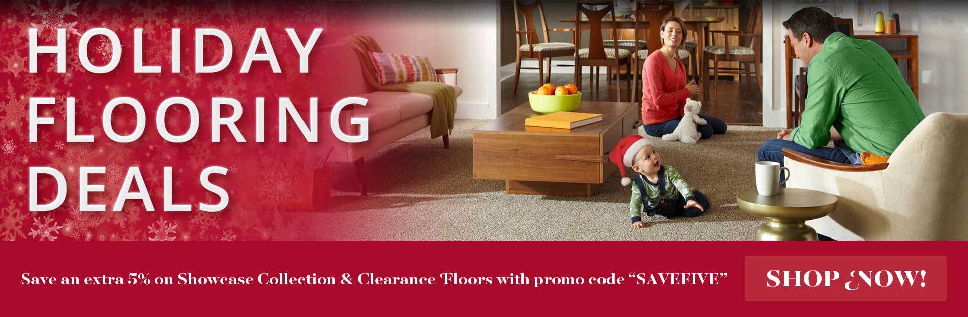 Holiday Flooring Deals - Carpet, Luxury Vinyl Plank, Sheet Vinyl, & Hardwood Floors