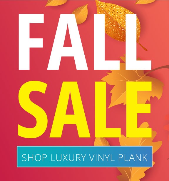 Fall Flooring Sale - Luxury Vinyl Plank, Waterproof Plank & Tile, SPC, WPC, & LVP